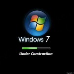 Windows 7 ...under construction